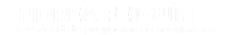 Andrea Feiguin - Comunidad de proyectos en movimiento